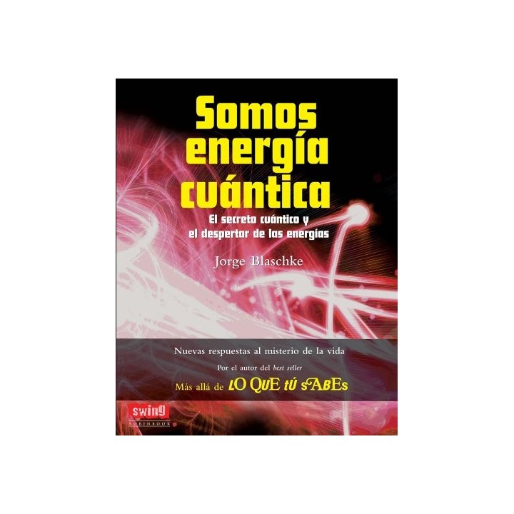 SOMOS ENERGÍA CUÁNTICA